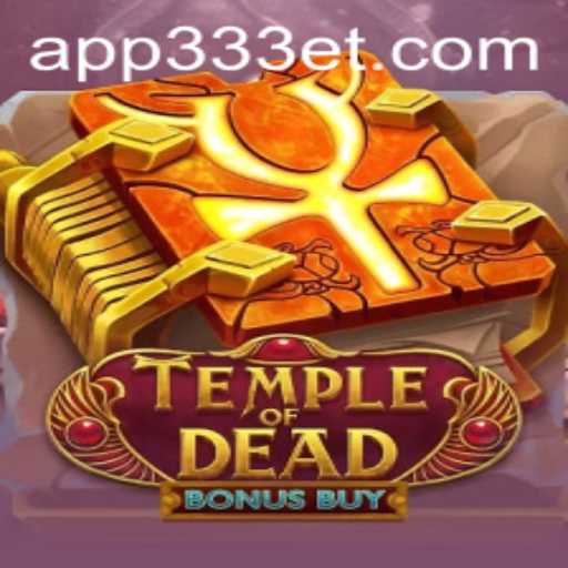 Exploring the Thrills of Temple of Dead Bonus Buy: Uncover Ancient Mysteries